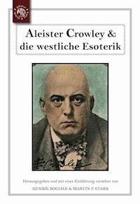 Aleister Crowley & die westliche Esoterik -  - ebook