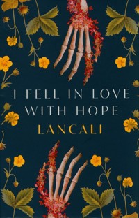I Fell in Love with Hope - Lancali - książka
