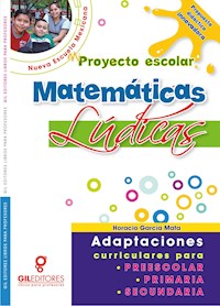 Mi proyecto escolar Matemáticas Lúdicas - Horacio García Mata - ebook