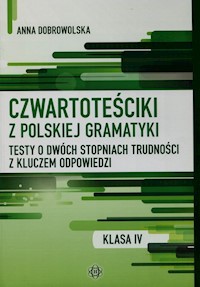 Czwartoteściki z polskiej gramatyki - Anna Dobrowolska - książka