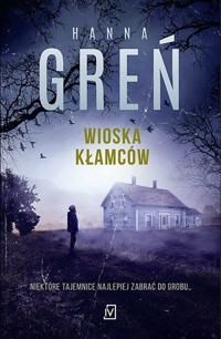 Wioska kłamców - Hanna Greń - ebook + książka