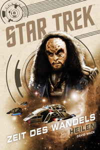 Star Trek – Zeit des Wandels 8: Heilen - David Mack - ebook
