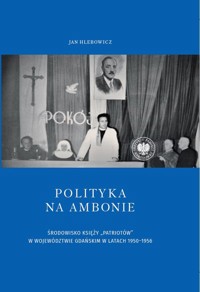 Polityka na ambonie - Jan Hlebowicz - książka