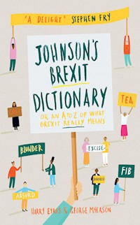 Johnson's Brexit Dictionary - Harry Eyres - ebook