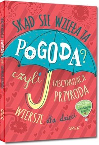 Skąd się wzięła ta pogoda?... kolor TW GREG - Izabela Michta - książka
