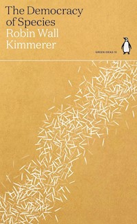 The Democracy of Species - Kimmerer	 Robin Wall - książka