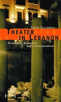 Theater in Lebanon - Tarek Salloukh - ebook