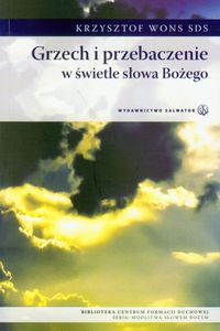 Grzech i przebaczenie w świetle słowa Bożego - Wons Krzysztof - książka