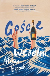 Goście weselni - Alison Espach - ebook + audiobook + książka