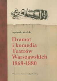 Dramat i komedia Teatrów Warszawskich - Wanicka Agnieszka - książka