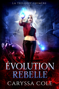Évolution Rebelle - Caryssa Cole - ebook