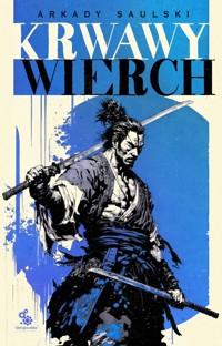 Krwawy wierch - Arkady Saulski - ebook + audiobook + książka