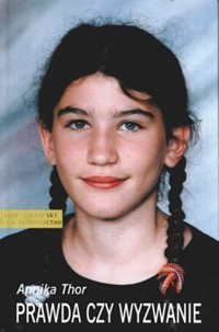 Prawda czy wyzwanie - Annika Thor - ebook