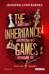 Ostatni gambit. The Inheritance Games. Tom 3 - Jennifer Lynn Barnes - książka