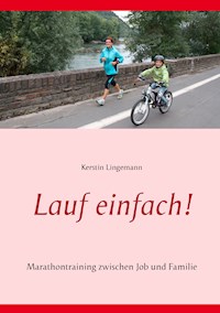 Lauf einfach! - Kerstin Lingemann - ebook