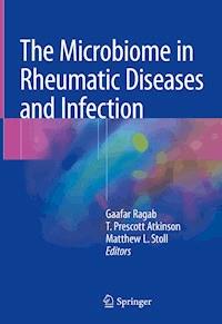 The Microbiome in Rheumatic Diseases and Infection - - ebook