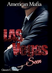 American Mafia: Las Vegas Seen - Grace C. Stone - ebook
