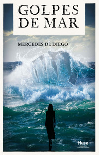 Golpes de mar - MERCEDES DE DIEGO - ebook
