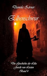 Elbenschwur - Daniela Zörner - ebook