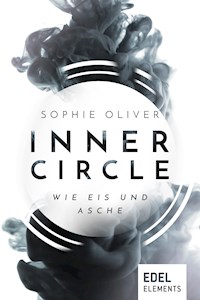 Inner Circle - Wie Eis und Asche - Sophie Oliver - ebook
