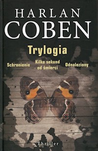 Trylogia Schronienie Kilka sekund do śmierci Odnaleziony - Harlan Coben - książka