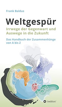 Weltgespür - Frank Baldus - ebook