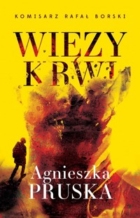 Więzy krwi - Agnieszka Pruska - ebook + audiobook + książka