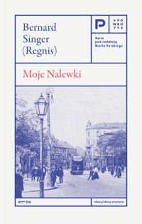 Moje Nalewki - Singer (Regnis) Bernard - książka