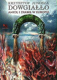 Anioł i Diabeł w Europie - Krzysztof Junosza-Dowgiałło - ebook
