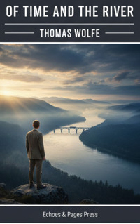 Of Time and the River - Thomas Wolfe - ebook + książka