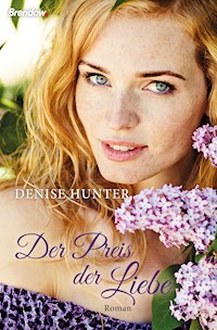 Der Preis der Liebe - Denise Hunter - ebook