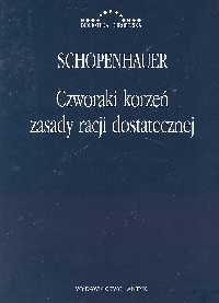 Czworaki korzeń zasady racji dostatecznej - Artur Schopenhauer - książka
