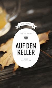 Auf dem Keller - Tommie Goerz - ebook