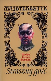 Straszny gość - Kostek-Biernacki Wacław - książka