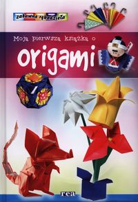 Moja pierwsza książka o origami -  - książka