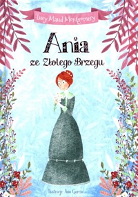 Ania ze Złotego Brzegu - Lucy Maud Montgomery - audiobook + książka