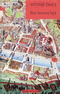 Ślad smoczej łapy - Zalica Antonije - książka