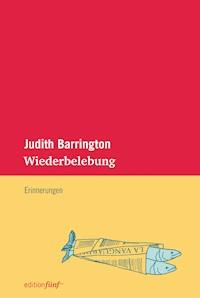 Wiederbelebung - Judith Barrington - ebook