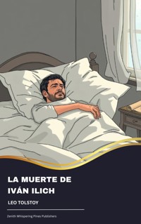 La muerte de Iván Ilich - Léon Tolstoï - ebook