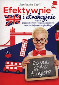 Efektywnie i atrakcyjnie - Szplit Agnieszka - książka