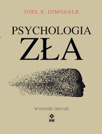Psychologia zła - Dimsdale Joel E. - książka