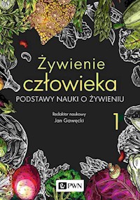 Żywienie człowieka Tom 1 -  - książka