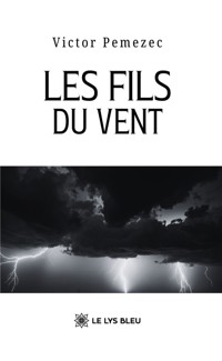 Les fils du vent - Victor Pemezec - ebook