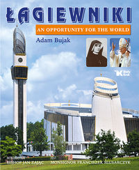 Łagiewniki An Opportunity for the World - Bujak Adam - książka