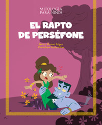 El rapto de Perséfone - Javier Alonso López - ebook