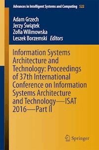 Information Systems Architecture and Technology: Proceedings of 37th International Conference on Information Systems Architecture and Technology – ISAT 2016 – Part II -  - ebook