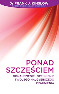 Ponad szczęściem - Kinslow Frank J. - książka