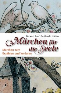 Märchen für die Seele - - ebook