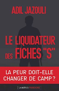 Le liquidateur des fiches S - Adil Jazouli - ebook