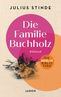 Die Familie Buchholz - Julius Stinde - ebook